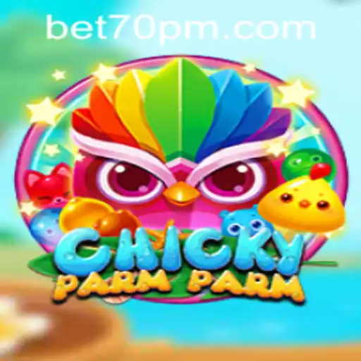 Explore the Exciting World of ChickyParmParm: Your Guide to Gaming Fun with 70PMBET.COM